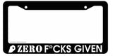 ZERO F*cks Given JDM Drifting Racing Dope Black Auto Car Plate Frame