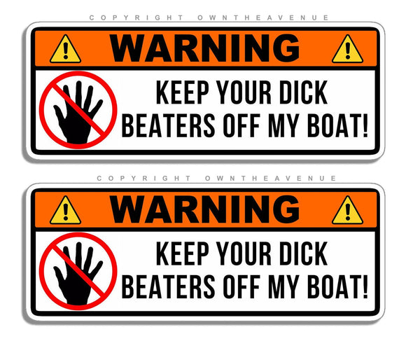 2Pcs Warning Keep Beaters Off My Boat fishing Funny Decal Sticker