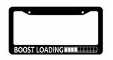 Boost Loading Drag Drift JDM Drifting Racing Turbo License Plate Frame