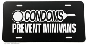 Condoms Prevent Minivans Funny Joke Gag JDM V03 License Plate Cover (Copy) - OwnTheAvenue