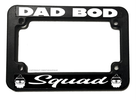 Dad Bod Squad Funny Joke Humor Motorcycle License Plate Frame - OwnTheAvenue