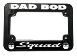 Dad Bod Squad Funny Joke Humor Motorcycle License Plate Frame - OwnTheAvenue