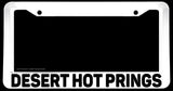 Desert Hot Springs White License Plate Frame - OwnTheAvenue