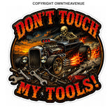 x2 Don't Touch My Tools! Toolbox Mechanic Garage V01A Sticker Decals