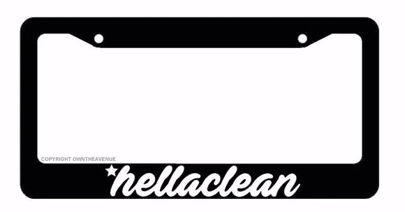 JDM hellaclean Tuner Drifting Racing Black License Plate Frame (hellacleanFr8m)