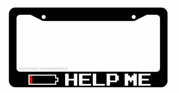 Low Battery Help Me Hybrid Electric Car Funny Joke JDM License Plate Frame