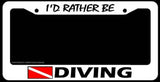 I'd Rather Be Scuba Diving Scuba Flag Diver Down Auto White License Plate Frame - OwnTheAvenue