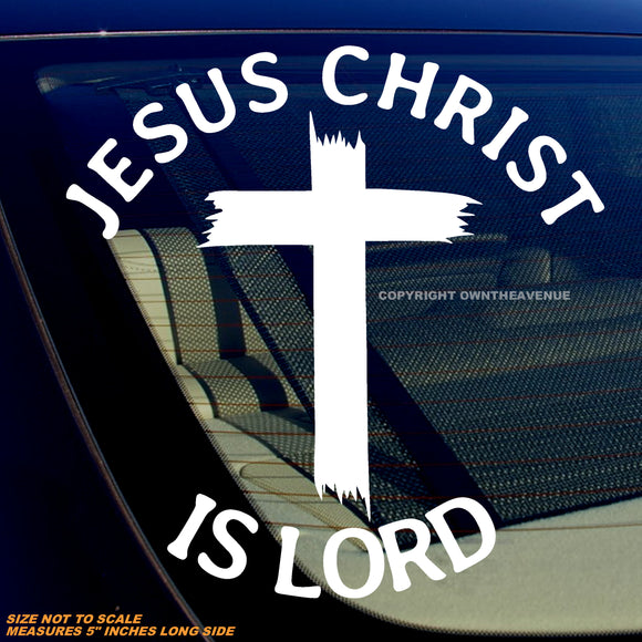 Jesus Christ Is Lord Christian Religious Vinyl Sticker Decal 5