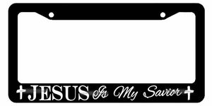 Jesus Is My Savior Christian Cross License Plate Frame