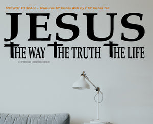 Jesus The Way The Truth The Life Christian Christ Wall Decor Decal 22" - OwnTheAvenue