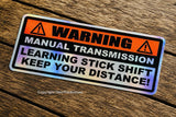 Warning Learning Stick Shift Holographic Sticker Decal Manual Transmission JDM