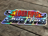 x2 Loud Pipes Save Lives Funny Joke Exhaust JDM Joke Holographic Sticker Decals