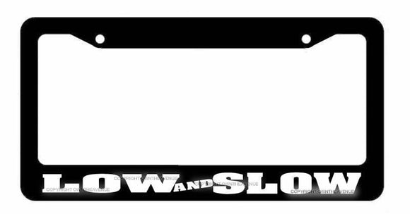 JDM Low N Slow Dope Dropped Race Drift Turbo Black License Plate Frame (LwnSlwf)