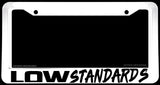 Low Standards Lowered JDM Humor Slow White License Plate Frame - OwnTheAvenue