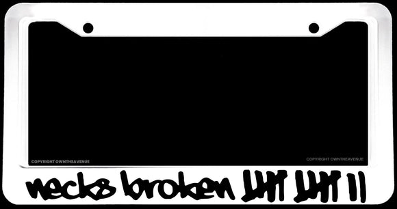 JDM Necks Broken Race Drift Shift Low Turbo White License Plate Frame - OwnTheAvenue