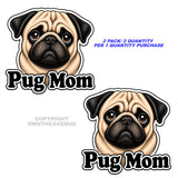 2 Pack - Pug Mom Bumper Window Vinyl Decal Stickers Model V01 - 4.5" Inches Long Side Each - OwnTheAvenue