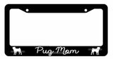 Pug Mom License Plate Frame Black Auto Car Plate Frame