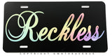 Reckless Humor Joke Off Road JDM Hologram Auto Metal License Plate - OwnTheAvenue