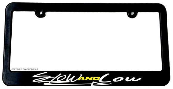 Slow And Low Humor Joke JDM Drifting Racing V01 License Plate Frame - OwnTheAvenue