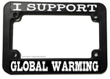 Global Warming Humor Joke Dirt Bike Racing Motorcycle License Plate Frame - OwnTheAvenue