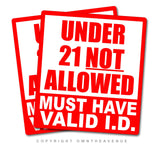 2 Pack -  No One Under 21 Allowed Restaurant Store Business Vinyl Decal Stickers - 4" Inches Long Each