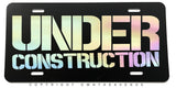 Under Construction Humor Joke Off Road JDM Hologram Metal License Plate