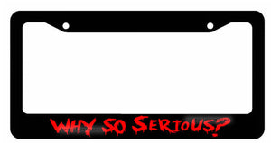 Joker Why So Serious? #2 Super Bad Evil Red License Plate Frame - OwnTheAvenue