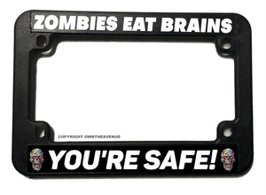 Zombies Eat Brains Funny Joke Horror Spooky Motorcycle License Plate Frame - OwnTheAvenue
