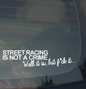 JDM Street Racing Vinyl Decal Sticker Funny Tuner Race Drift Low (StreetRcNot7) - OwnTheAvenue