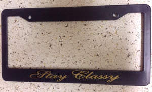 JDM Stay Classy Race Drift Shift Low Turbo Black License Plate Frame (staycgldf) - OwnTheAvenue