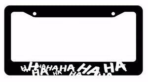 Joker Hahaha Serious Super Bad Evil White Art Black License Plate Frame - OwnTheAvenue