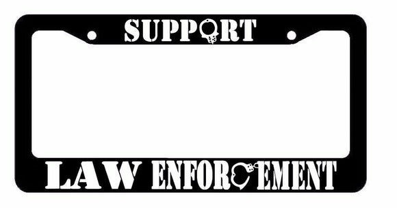 Support Law Enforcement Support Police Patriot Pride License Plate Frame - OwnTheAvenue