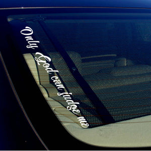 Only God can judge me Prayer Faith Holy Christ Religion Vinyl Decal Sticker 19" - OwnTheAvenue