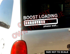 BOOST LOADING JDM Vinyl Sticker Decal 8" Inches Turbo Dope Drift (Boost Loading) - OwnTheAvenue