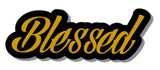 Blessed JDM Drifting Racing Drag Drift Race Bronze Color Vinyl Sticker Printed - 6" Inches Long Each - OwnTheAvenue