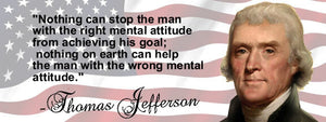 Thomas Jefferson "Attitude" Quote Government Decal Bumper Sticker 7.5" - OwnTheAvenue
