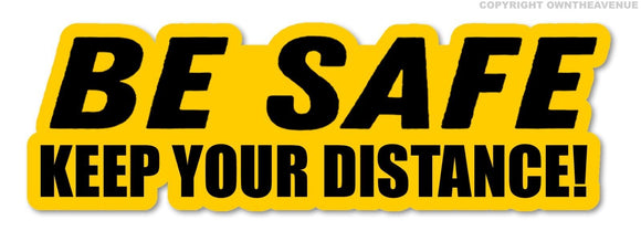 Keep Distance Funny Joke Tailgating Car Truck Vinyl Sticker Decal