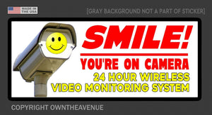 Smile you're on camera 24 HRS sticker video security system warning alarm decal - OwnTheAvenue