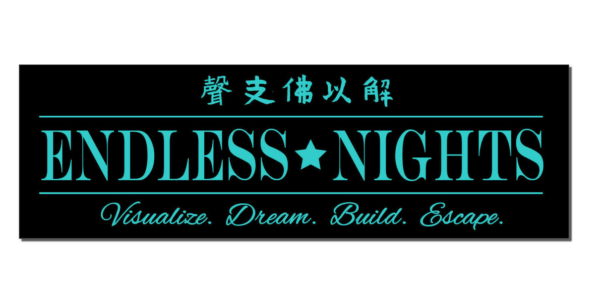 Endless Nights JDM Sticker Decal - Choose Size & Color