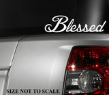 Blessed Decal Sticker Lowered JDM Low Dope Slammed 7" (blessed 7.5in) - OwnTheAvenue