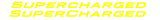 Supercharged 2 Pack / Lot of Two Vinyl Sticker Decals - 12" Inches Long Each - OwnTheAvenue