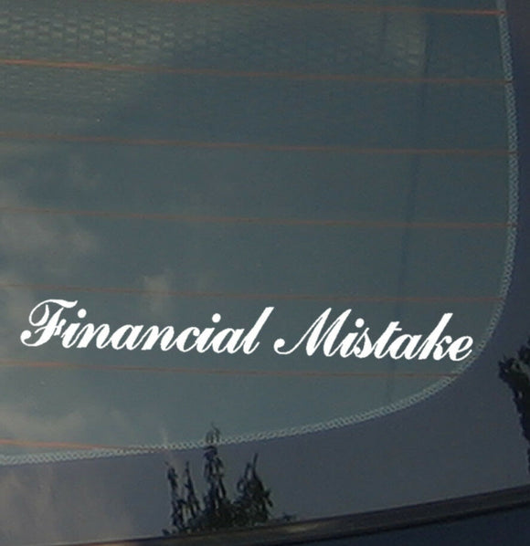 Financial Mistake V1 Low Funny JDM Drift Race Decal Sticker (FinanMis1) - OwnTheAvenue