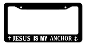 Jesus Is My Anchor Christ Christian Car Truck SUV License Plate Frame - OwnTheAvenue