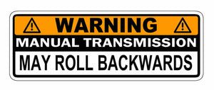 Warning Manual Transmission Bumper Sticker Decal Stick Shift  Car JDM Funny 6" - OwnTheAvenue