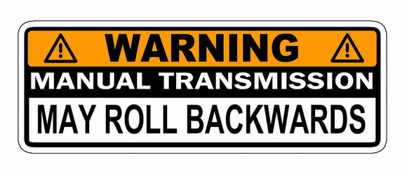 Warning Manual Transmission Bumper Sticker Decal Stick Shift  Car JDM Funny 6