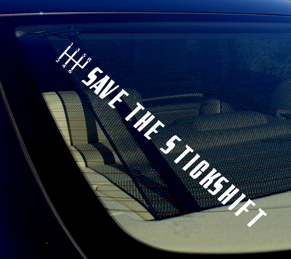 Save The Stick Shift Manual Transmission 6 speed JDM Decal Sticker 12
