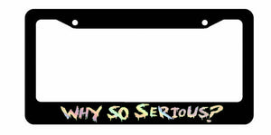 Joker Why So Serious? #2 Super Bad Evil Oil Slick Silver License Plate Frame - OwnTheAvenue