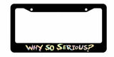 Joker Why So Serious? #2 Super Bad Evil Oil Slick Silver License Plate Frame - OwnTheAvenue