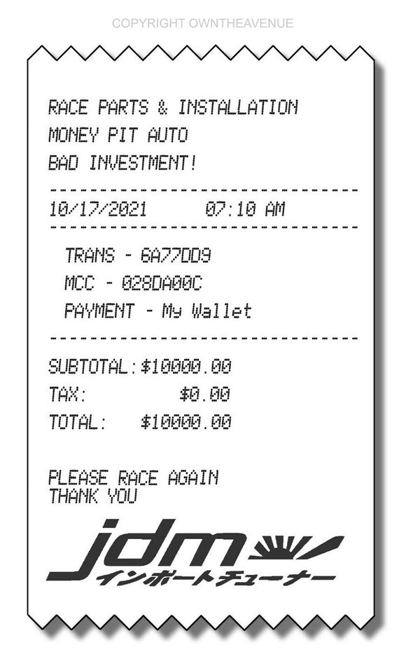 Money Pit Receipt Parody Funny JDM Drifting Drift Racing Vinyl Sticker Decal 5