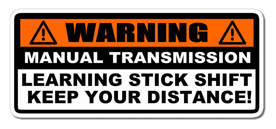 x2 Warning Learning Stick Shift Bumper Sticker Decal Manual Transmissi
